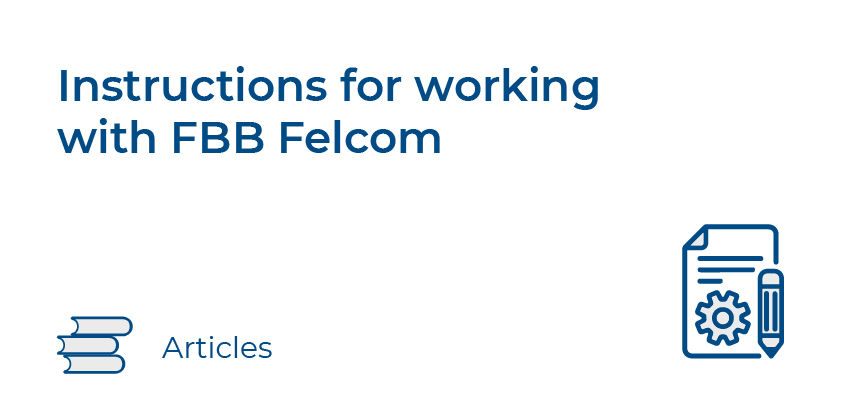 Instructions for working with FBB Felcom